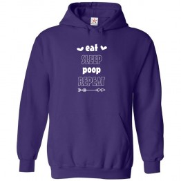 Eat Sleep Poop Repeat Funny and Trendy Pull over Hooded Sweat Shirt for Kids and Adults